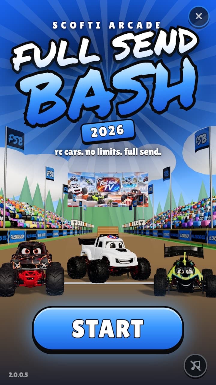 The Full Send Bash 2026 title screen: three RC cars with faces at the start line in front of packed stands, and a Start button.